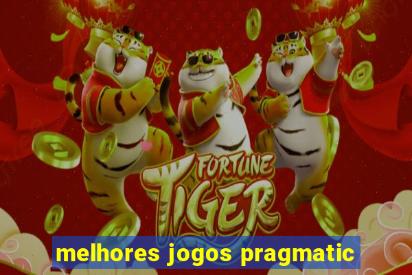 melhores jogos pragmatic